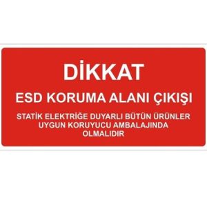 Antistatik ESD Çıkış Tabelası 15x30cm Türkçe IZ-TBL02