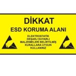 Antistatik ESD Koruma Alanı Tabelası 30x60cm TR IZ-TBL07